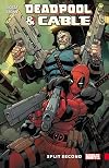 Deadpool & Cable: Split Second
