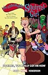 The Unbeatable Squirrel Girl Vol. 3: Squirrel, You Really Got Me Now