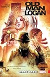 Wolverine: Old Man Logan Vol. 0: Warzones!