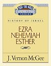 Thru the Bible Commentary, volume 15: Ezra, Nehemiah, Esther