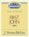 Thru the Bible Commentary, volume 56: First John