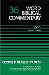 Word Biblical Commentary, Volume 36: John