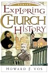 Exploring Church History: Nelson's Christian Cornerstone Series