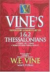Vine's Expository Commentary on 1 & 2 Thessalonians