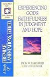 The Spirit-filled Life Bible Discovery Series B12-experiencing God's Faithfulness In Judgment And Hope