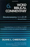 Word Biblical Commentary, Volume 6A: Deuteronomy 1:1-21:9