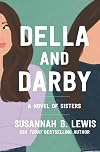Della and Darby: A Novel of Sisters