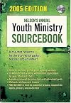 Nelson's Annual Youth Ministry Sourcebook: 2005 Edition, with CD-ROM