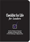 Checklist for Life for Leaders: Timeless Wisdom & Foolproof Strategies for Making the Most of Life's Challenges & Opportunities (Ultimate Handbooks)