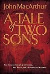 A Tale of Two Sons: The Inside Story of a Father, His Sons, and a Shocking Murder