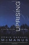 Uprising: A Revolution of the Soul