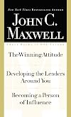 The Winning Attitude / Developing the Leaders Around You / Becoming a Person of Influence