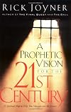 A Prophetic Vision For The 21st Century: A Spiritual Map To Help You Navigate Into The Future