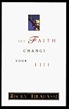 Let Faith Change Your Life