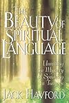 The Beauty Of Spiritual Language