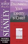 Discovering Your Identity in Christ (The In Touch Study Series)