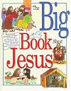 The Big Book About Jesus