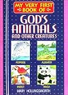 My Very First Book of God's Animals: ...And Other Creatures