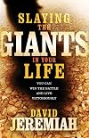 Slaying the Giants in Your Life