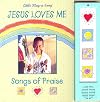 Jesus Loves Me Songs of Praise