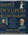 The Harper Encyclopedia of Military Biography
