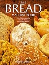 The Bread Machine Book