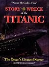 The Story of the Wreck of the Titanic