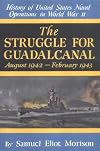 The Struggle for Guadalcanal: August 1942-February 1943