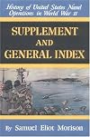 History of United States Naval Operations in World War II: Supplement and General Index