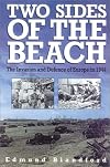 Two Sides of the Beach: The Invasion and Defense of Europe in 1944