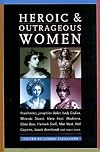 Heroic & Outrageous Women