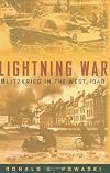 Lightning War: Blitzkrieg in the West, 1940