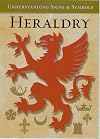 Heraldry Understanding Signs and Symbols