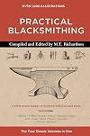 Practical Blacksmithing: The Four Classic Volumes in One