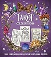 Tarot Coloring Book: Color Your Way to Unlock and Explore Your Magickal Intuition (Chartwell Coloring Books)