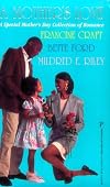 A Mother's Love (3-in-1 Anthology)