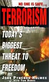 Terrorism - Today's Biggest Threat to Freedom