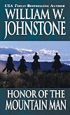 Honor Of The Mountain Man (The Last Mountain Man)