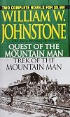 Quest of the Mountain Man [and] Trek of the Mountain Man