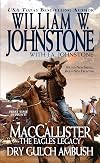 MacCallister: The Eagles Legacy: Dry Gulch Ambush
