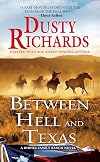 Between Hell and Texas: A Byrnes Family (A Byrnes Family Ranch Novel)