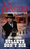 Bullets Don't Die (Loner, Book 13) (The Loner)