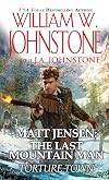 Matt Jensen: The Last Mountain Man: Torture Town