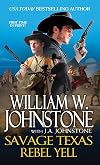 Rebel Yell (Savage Texas)
