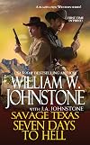 Seven Days to Hell (Savage Texas)