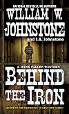 Behind the Iron (A Hank Fallon Western)