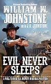 Evil Never Sleeps (A Will Tanner Western)