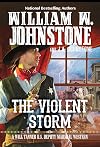 The Violent Storm (A Will Tanner Western)