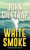 White Smoke: An Action-Packed Survival Thriller (A Victoria Emerson Thriller)