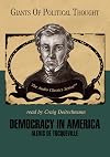 Democracy in America (The Audio Classics Series: Giants of Political Thought)